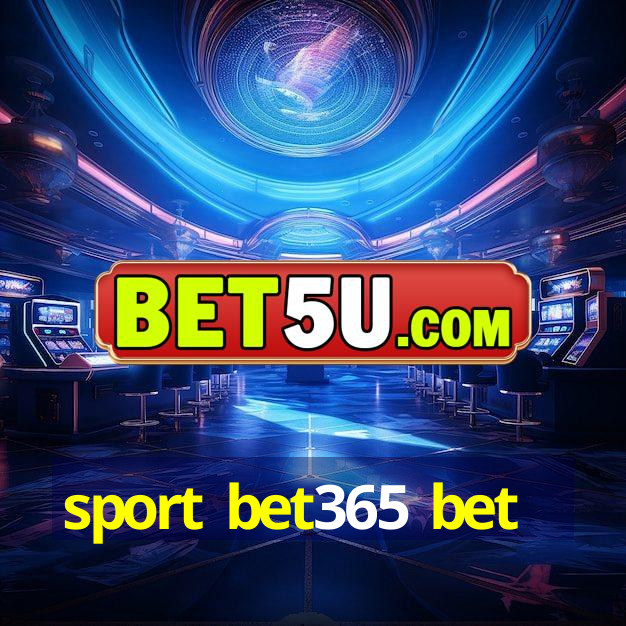 sport bet365 bet